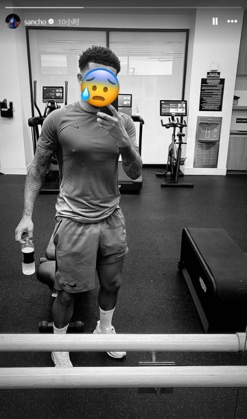 暗自努力桑乔晒健身房打卡自拍,被切尔西“退货”后下家未定